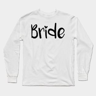 Bride Long Sleeve T-Shirt